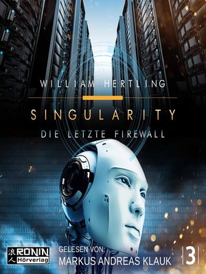 cover image of Die letzte Firewall--Singularity 3